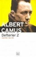 Defterler 2 Ocak 1942 - Mart 1951 - Camus, Albert