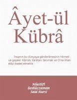 Ayetül Kübra - Said Nursi, Bediüzzaman