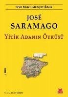 Yitik Adanin Öyküsü - Saramago, Jose