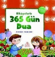 Hikayelerle 365 Gün Dua - Karacam, Ali; Sahin, Hasibe