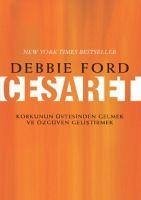 Cesaret - Ford, Debbie