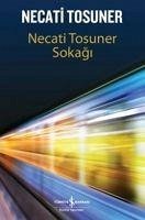 Necati Tosuner Sokagi - Tosuner, Necati