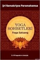 Yoga Sohbetleri - Ramakrisna Paramahamsa, Sri