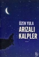 Arizali Kalpler - Yula, Özen