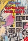 Kapitalizm Nasil Isler