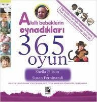 Akilli Bebeklerin Oynadiklari 365 Oyun - Ellison, Sheila; Ferdinandi, Susan