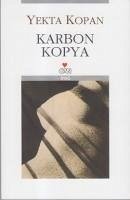 Karbon Kopya - Kopan, Yekta