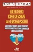 Ermis, Sörfcü ve Patron - Sharma, Robin