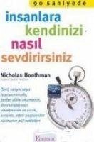 90 Saniyede Insanlara Kendinizi Nasil Sevdirirsiniz - Boothman, Nicholas