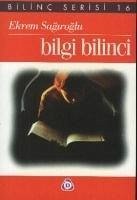 Bilgi Bilinci - Sagiroglu, Ekrem