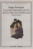 Perincek, D: Tayyip Erdoganin Yüce Divan Dosyasi