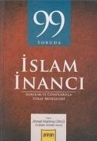 99 Soruda Islam Inanci - Mahmut Ünlü, Ahmet