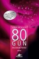 80 Gün Arzunun Rengi - Jackson, Vina