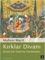 Kirklar Divani - Macit, Muhsin