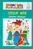 Mininin Serüvenleri Cesur Mini - Nöstlinger, Christine