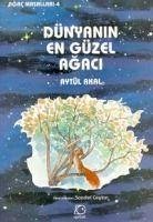 Dünyanin En Güzel Agaci - Akal, Aytül