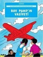 Bay Pumpin Vasiyeti - È, Herg