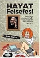 Hayat Felsefesi - Tuncer, Emre