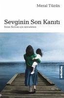 Sevginin Son Kaniti - Tüzün, Meral