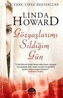 Gözyaslarimi Sildigim Gün - Howard, Linda