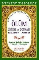 Ölüm Öncesi ve Sonrasi Kiyamet Ahiret - Tavasli, Yusuf