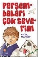 Persembeleri Cok Severim - Kilcioglu, Hacer