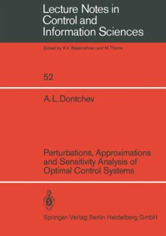 Perturbations, Approximations and Sensitivity Analysis of Optimal Control Systems - Dontchev, A. L.