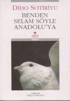 Benden Selam Söyle Anadoluya - Sotiriyu, Dido