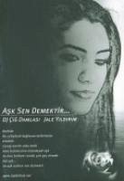 Ask Sen Demektir - Yildirim, Jale