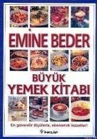 Büyük Yemek Kitabi - Beder, Emine