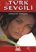 Türk Sevgili - Santiago, Esmeralda