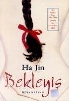 Bekleyis - Jin, Ha