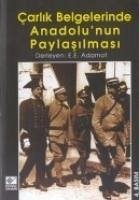 Carlik Belgelerinde Anadolunun Paylasilmasi - Adamof, E.