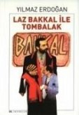 Laz Bakkal Ile Tombalak