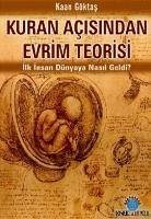 Kuran Acisindan Evrim Teorisi - Göktas, Kaan