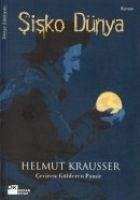 Sisko Dünya - Krausser, Helmut