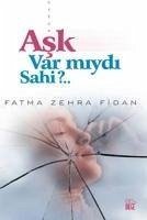 Ask Var miydi Sahi - Zehra Fidan, Fatma