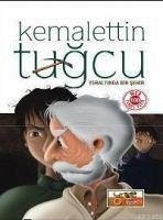 Yeraltinda Bir Sehir - Tugcu, Kemalettin