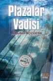Plazalar Vadisi Plazalar Vadisi