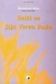 Reiki Ve Sifa Veren Buda