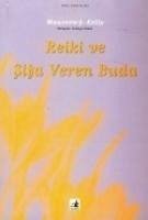 Reiki Ve Sifa Veren Buda - J. Kelly, Maureen