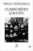 Cumhuriyet Cocugu - Yeginobali, Nihal