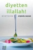 Diyetten Illallah Diyetten Illallah