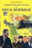 Türkiyenin Son Yüzyili ve Sosyal Demokrasi
