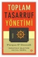 Toplam Tasarruf Yönetimi; Israfsiz Isletme Hayal Degil - Yazicioglu, Onur