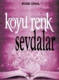 Koyu Renk Sevdalar