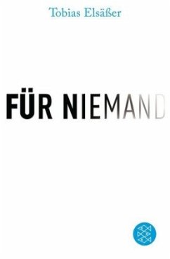 Für niemand - Elsäßer, Tobias