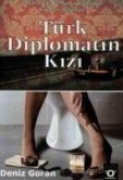 Türk Diplomatin Kizi