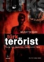 Türk Terörist - Dogan, Murat