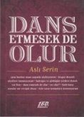 Dans Etmesek de Olur